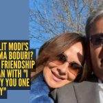 ललित मोदी: “मी तुझ्याशी एक दिवस लग्न करेन”: जेव्हा ललित मोदींनी रिमा बोदुरीला त्यांच्या पहिल्या भेटीत हे सांगितले आणि 25 वर्षांनंतर ती त्यांची जोडीदार कशी बनली