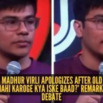 कॉमेडियन मधुर विरलीने ‘कडल नही करोगे क्या इसके बाद?’ टिप्पणी वादाला तोंड देते