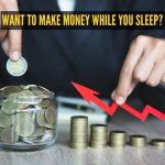 आपण झोपत असताना पैसे कमवू इच्छिता? या 5 निष्क्रिय उत्पन्न कल्पना प्रत्यक्षात कार्य करतात